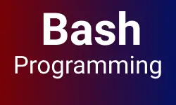 Bash Tutorials